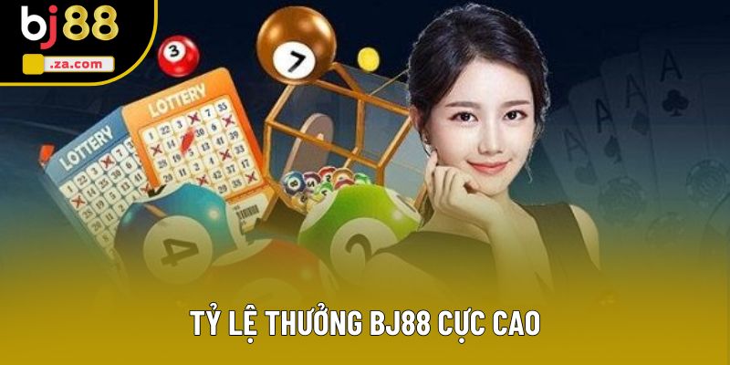 Tỷ lệ thưởng BJ88 cực cao Tỷ lệ thưởng BJ88 cực cao